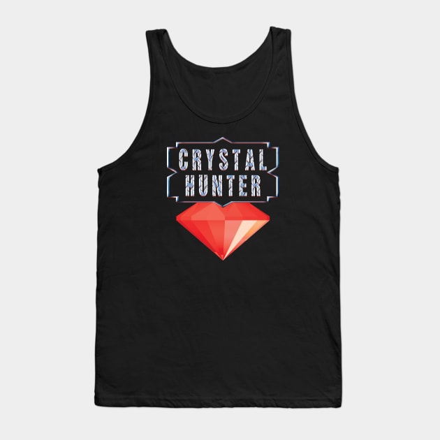 Crystal Hunter and mineral collector Tank Top by TMBTM